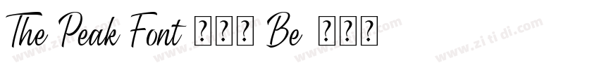 The Peak Font 隨峰體 Be字体转换 The Peak Font 隨峰體 Be字体转换